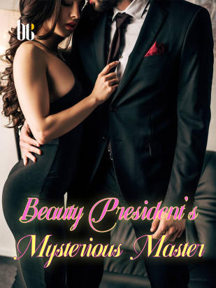 Beauty President's Mysterious Master
